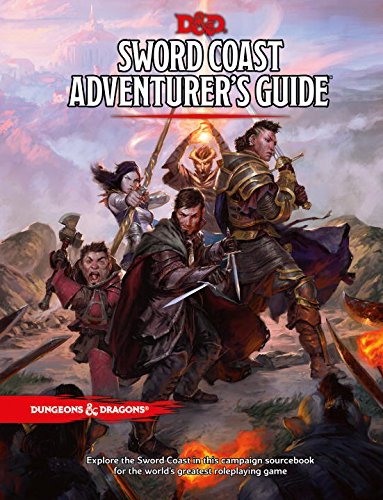 Wizards RPG Team/Dungeons & Dragons Sword Coast Adventurer's Guide