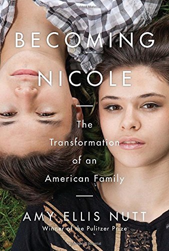 Amy Ellis Nutt/Becoming Nicole