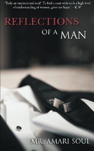 Amari Soul/Reflections Of A Man