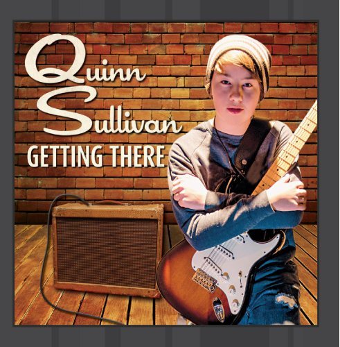 Quinn Sullivan/Getting There@Getting There