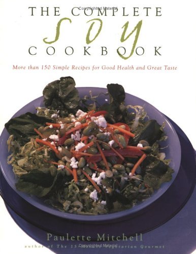 Paulette Mitchell The Complete Soy Cookbook 