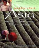 Martin Yan Martin Yan's Asia Favorite Recipes From Hong Kong 
