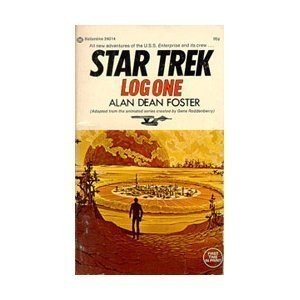Alan Dean Foster/Star Trek Log One@Star Trek Log One