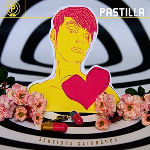 Pastilla/Sentidos Saturados