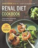 Susan Zogheib Renal Diet Cookbook The Low Sodium Low Potassium Healthy Kidney Coo 
