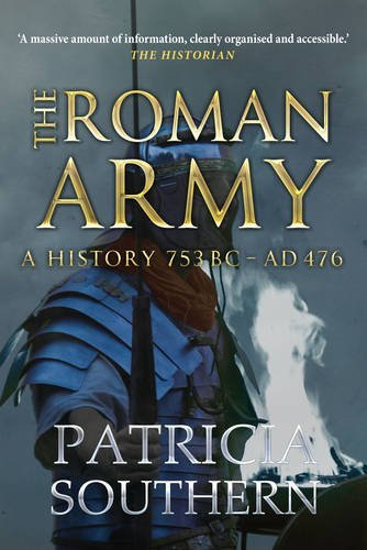 Patricia Southern The Roman Army A History 753bc Ad476 
