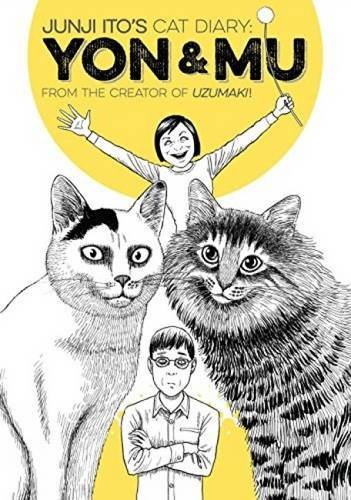 Junji Ito/Junji Ito's Cat Diary: Yon & Mu@ Yon & Mu