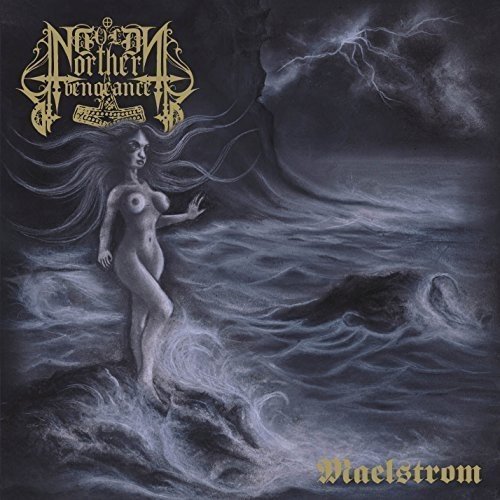 Cold Northern Vengeance/Malestrom