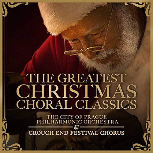 Crouch End Festival Chorus / T/Greatest Christmas Choral Clas