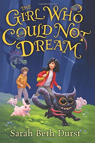 Sarah Beth Durst/The Girl Who Could Not Dream