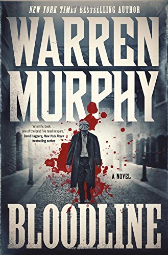 Warren Murphy/Bloodline