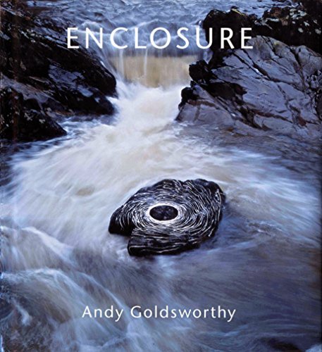 Andy Goldsworthy Enclosure 
