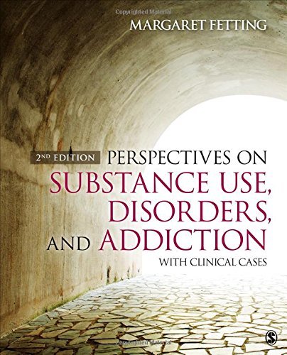 Margaret A. Fetting Perspectives On Substance Use Disorders And Addi With Clinical Cases 0002 Edition; 