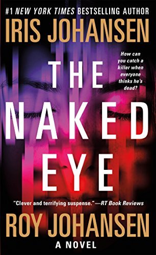 Johansen,Iris/ Johansen,Roy/The Naked Eye