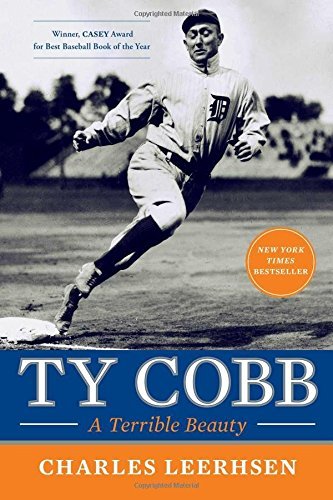 Charles Leerhsen Ty Cobb A Terrible Beauty 