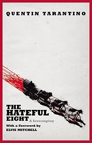 Quentin Tarantino/The Hateful Eight