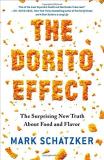 Mark Schatzker The Dorito Effect The Surprising New Truth About Food And Flavor 