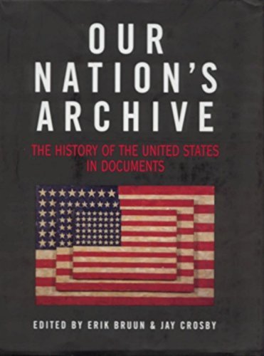 Erik Bruun/Our Nation's Archive@The History Of The United States in Documents