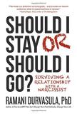 Ramani Durvasula Should I Stay Or Should I Go Surviving A Relationship With A Narcissist 