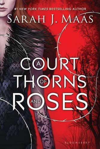 Sarah J. Maas A Court Of Thorns And Roses 