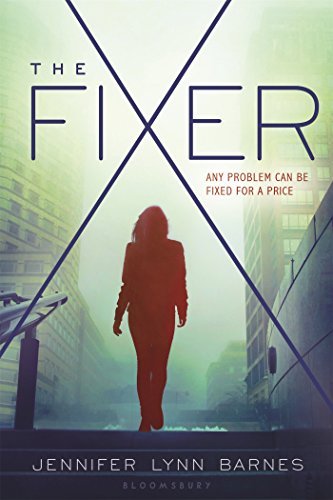 Jennifer Lynn Barnes/The Fixer