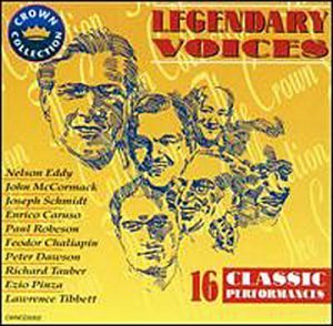 Legendary Voices/Legendary Voices@Caruso/Gigli/Tauber/Crooks/+