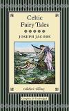 Joseph Jacobs Celtic Fairy Tales 