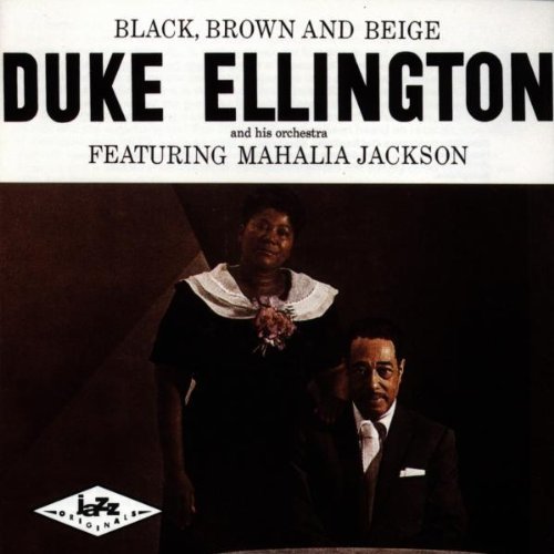 Duke Ellington/Black, Brown & Beige