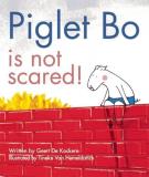 Geert De Kockere Piglet Bo Is Not Scared! 