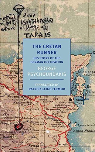 George Psychoundakis/The Cretan Runner@ His Story of the German Occupation