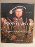 Thomas J. Craughwell 5 000 Years Of Royalty Kings Queens Princes Emperors & Tsars 