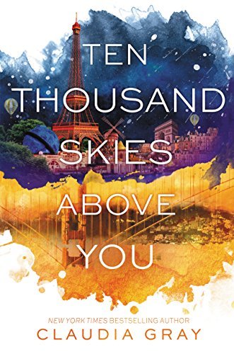 Claudia Gray/Ten Thousand Skies Above You