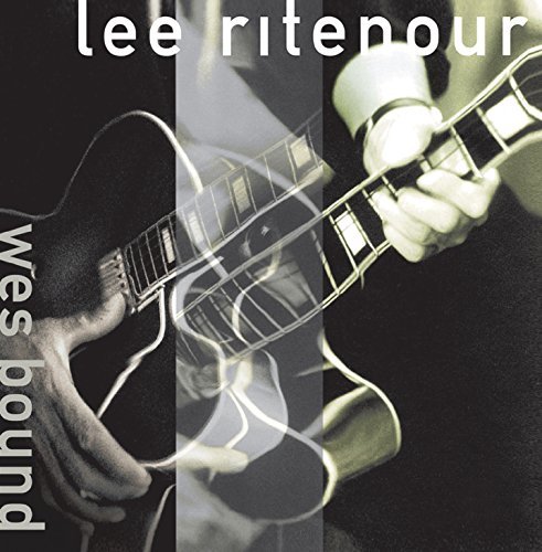 Lee Ritenour/Wes Bound@Wes Bound