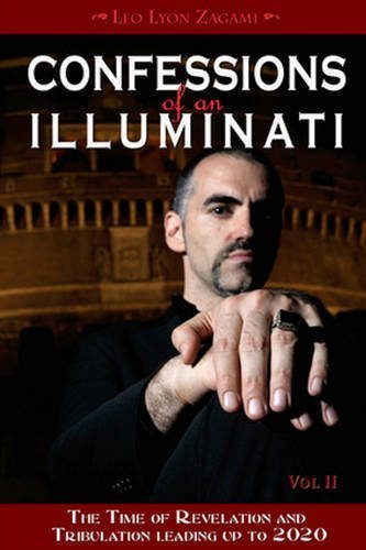 Leo Lyon Zagami/Confessions of an Illuminati