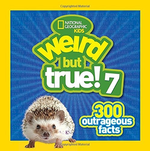 National Geographic Kids/Weird But True 7@300 Outrageous Facts
