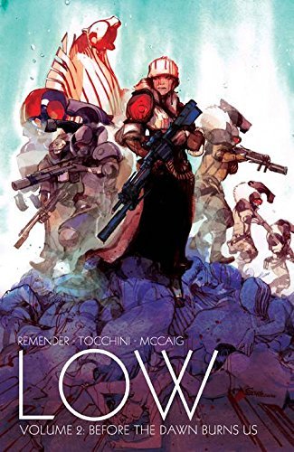 Rick Remender/Low Volume 2@Before the Dawn Burns Us