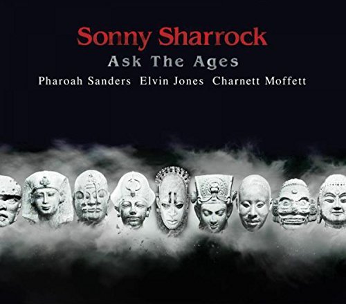 Sonny Sharrock/Ask The Ages