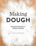 Russell Van Kraayenburg Making Dough Recipes And Ratios For Perfect Pastries 