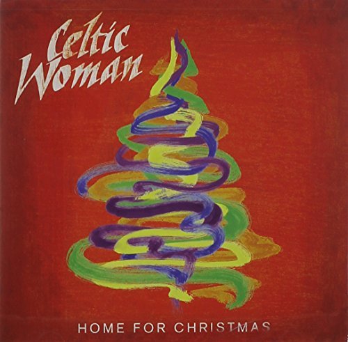 Celtic Woman/Home For Christmas