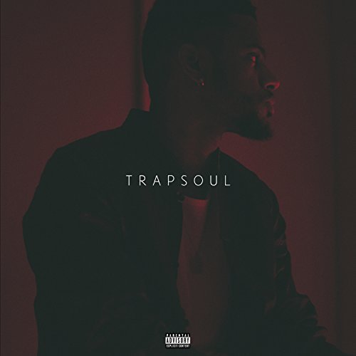 Bryson Tiller/Trapsoul@Explicit Version