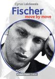 Cyrus Lakdawala Fischer Move By Move 