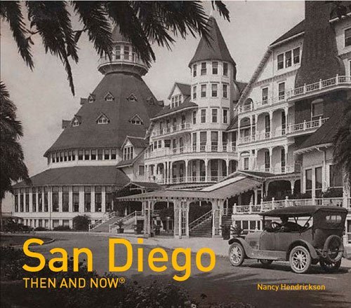 Nancy Hendrickson San Diego Then And Now(r) 