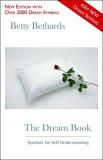 Betty Bethards The Dream Book Symbols For Self Understanding Revised 