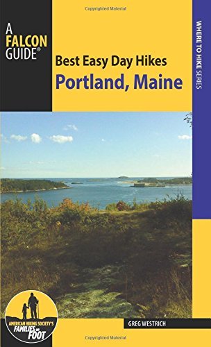 Greg Westrich/Best Easy Day Hikes Portland, Maine
