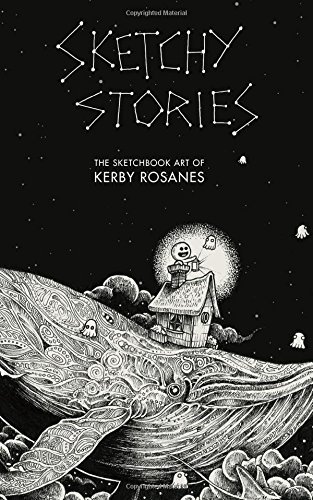 Kerby Rosanes/Sketchy Stories@The Sketchbook Art of Kerby Rosanes