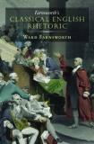 Ward Farnsworth Farnsworth's Classical English Rhetoric 