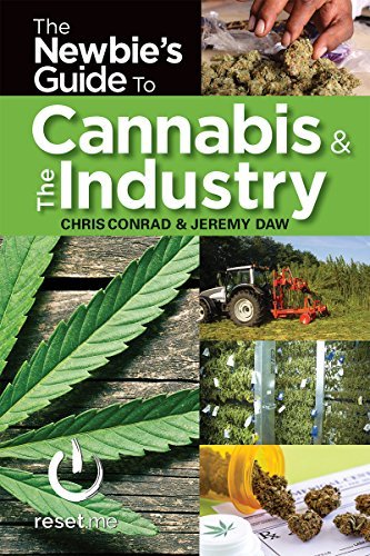 Chris Conrad/The Newbies Guide to the Cannabis Industry