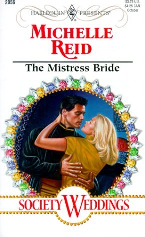 Michelle Reid/The Mistress Bride@Society Weddings