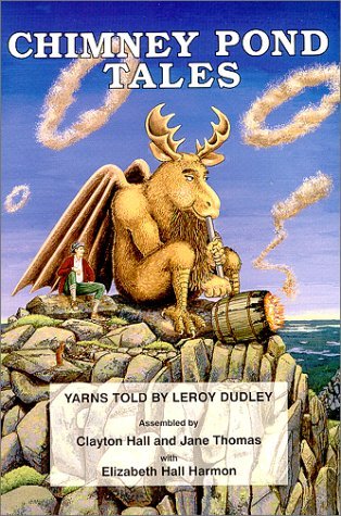 Leroy Dudley Chimney Pond Tales 