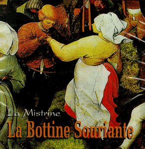 La Bottine Souriante La Mistrine 